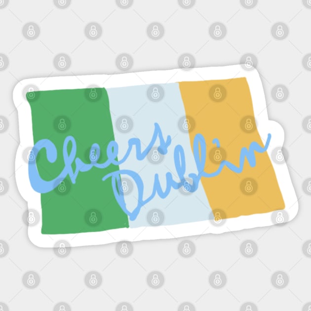 Cheers Dublin Sticker by Paint Covered